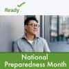 A man looks off into the distance. National Preparedness Month. 
