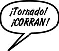 RAINA: ¡Tornado! ¡CORRAN!