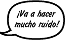 CONSEJERA: Hay un botón que se aprieta aquí. ¡Va a hacer mucho ruido!