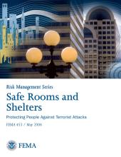 Safe Rooms and Shelters: Protecting People Against Terrorist Attacks