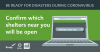 Be Ready for Disasters During Coronavirus. Confirm which shelters near you will be open. A picture of a computer.