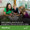 Teach children what to do in an emergency if they are at home or away. #natlprep