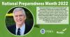 Image of Rep Webster. National Preparedness Month 2022. “Disaster preparedness is crucial for protecting lives and communities. Floridians are no stranger to the terrible power and ravages of hurricanes and tropical storms. Taking action before disaster strikes, families, businesses, and individuals can greatly improve resiliency and safety. During National Preparedness Month, I encourage everyone to have necessary supplies for emergencies, a Preparedness Plan, and to take advantage of the information and r