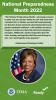 Image of Rep. Demings. National Preparedness Month 2022. “This National Preparedness Month, I encourage everyone to make sure you and your family are safe and ready when a disaster hits. In Florida, we know that smart planning for disasters means increased safety during storms and greater community resilience. I will continue my work in Congress to make sure that state and local emergency managers, FEMA staff, and first responders have the tools, training, and expertise that they need to keep us safe. Let’s