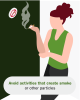 Create Cleaner Air Space. Avoid activities that create smoke and other particles. Graphic shows a woman smoking.