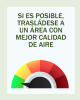 Imagen gráfica de un medidor de calidad del aire. El texto dice: evacúe a una zona con mejor calidad del aire si es posible.