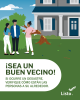 ¡Sé un buen vecino! En caso de desastre, asegúrate de estar pendiente de quienes te rodean.
