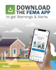 Download the FEMA APP to get Warnings and Alerts