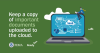 Keep a copy of Important documents Uploaded to the cloud