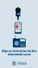 Siga as Instruções da Sua Autoridade Local